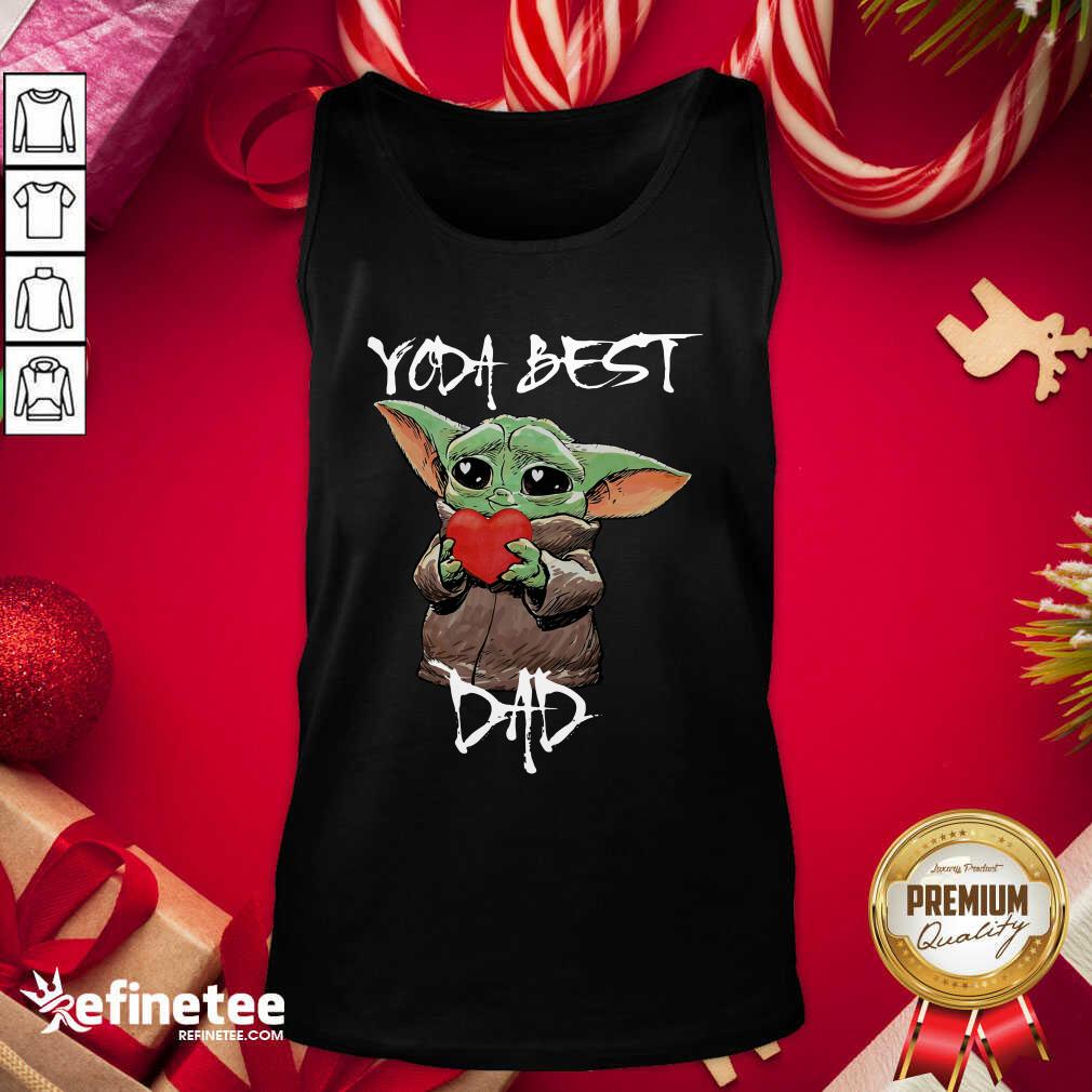 Nice Baby Yoda Hug Heart Best Dad Tank Top - Design By Refinetee.com Baby Yoda Hug Heart Best Dad Tank Top - Design By Refinetee.com
