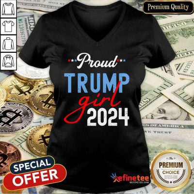 Nice Proud Trump Girl 2024 President Election V-neck - Design By Refinetee.com