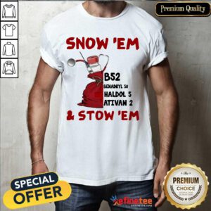 Nice Snow Em And Srow Em Christmas Shirt - Design By Refinetee.com
