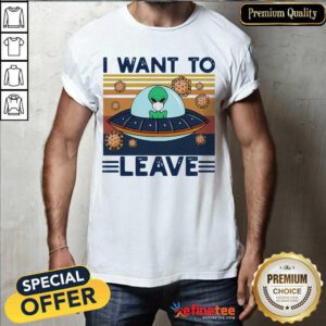 Nice UFO Alien Face Mask I Want To Leave Vintage Retro Shirt - Design By Refinetee.com