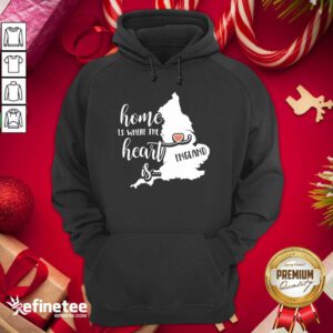 England Home is Where the Heart Is Hoodie - Design By Refinetee.com