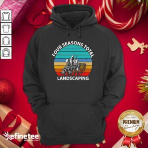 Official Four Season Total Landscaping Vintage Hoodie - Design By Refinetee.com