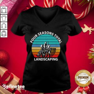 Official Four Season Total Landscaping VintageV-neck - Design By Refinetee.com