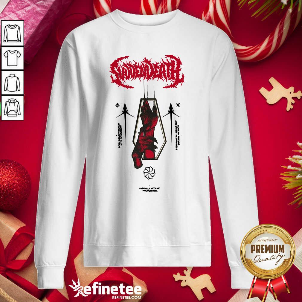 Official Svdden Death Merch Coffin Sweatshirt - Design By Refinetee.com Svdden Death Merch Coffin Sweatshirt - Design By Refinetee.com