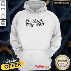Official Tropidelic Merch Tropidelic Hoodie - Design By Refinetee.com