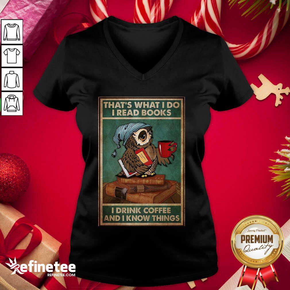 Perfect Owl Read Books Drink Coffee V-neck - Design By Refinetee.com Owl Read Books Drink Coffee V-neck - Design By Refinetee.com