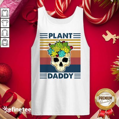Perfect Skull Plant Daddy Vintage Retro Tank Top - Design By Refinetee.com