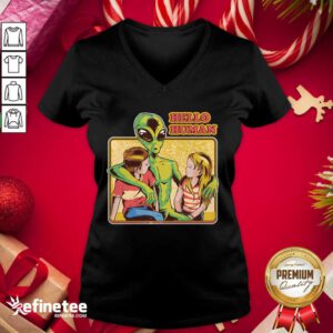 Premium Alien Hello Human V-neck - Design By Refinetee.com