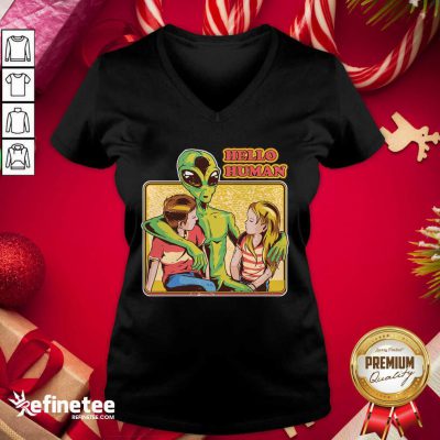 Premium Alien Hello Human V-neck - Design By Refinetee.com
