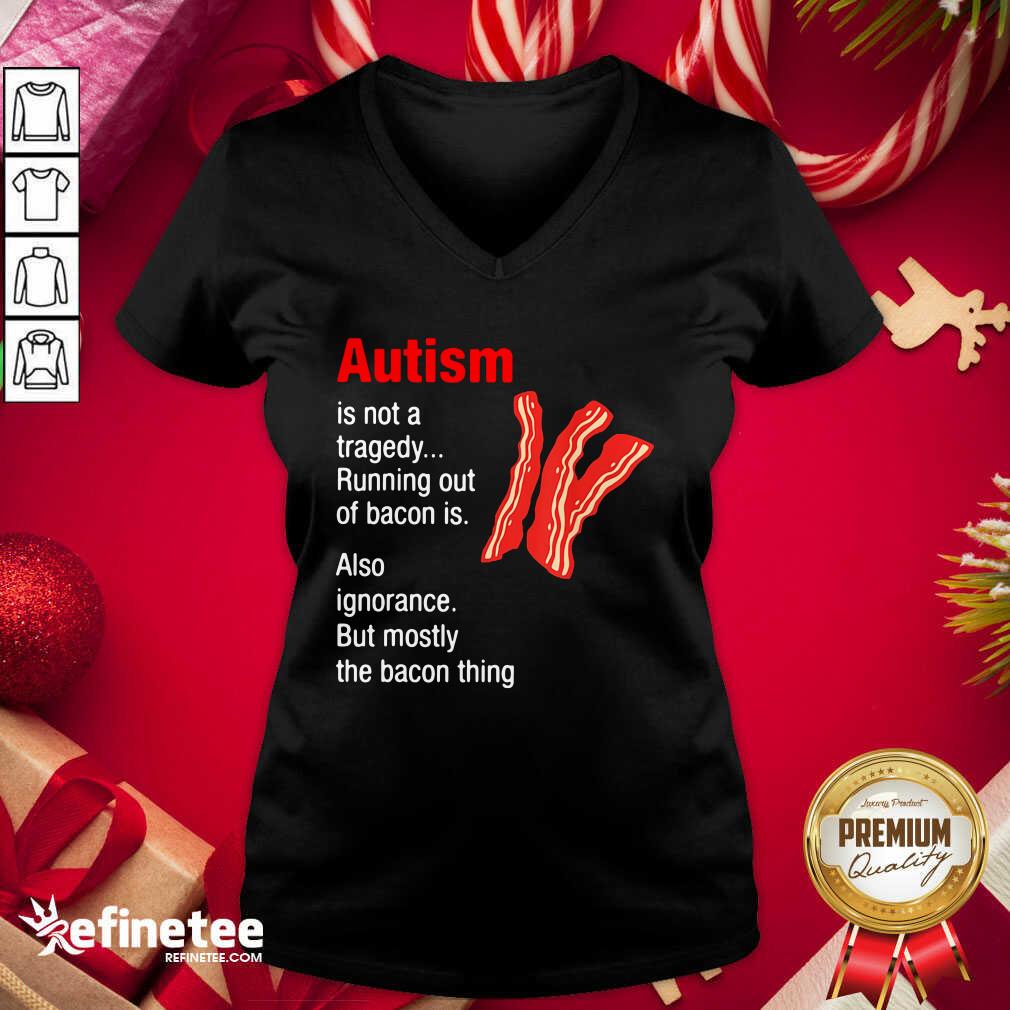 Premium Autism Is Not A Tragedy Running Bacon V-neck - Design By Refinetee.com Autism Is Not A Tragedy Running Bacon V-neck - Design By Refinetee.com