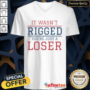 Premium It Wasnt Rigged Youre Just A Loser Tank Top - Design By Refinetee.com