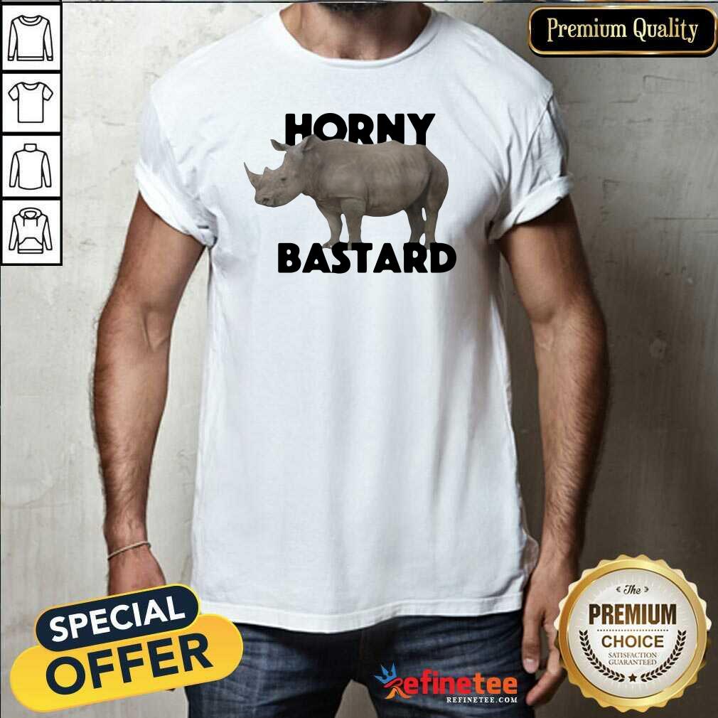Premium Rhino Horny Bastard Shirt - Design By Refinetee.com