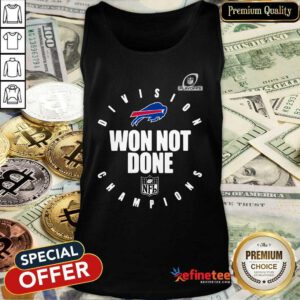 Pretty Buffalo Bills Champions 2020 Won Not Done Tank Top - Design By Refinetee.com