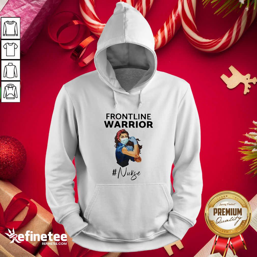 Pretty Strong Girl Frontline Warrior Nurse Hoodie - Design By Refinetee.com Strong Girl Frontline Warrior Nurse Hoodie - Design By Refinetee.com