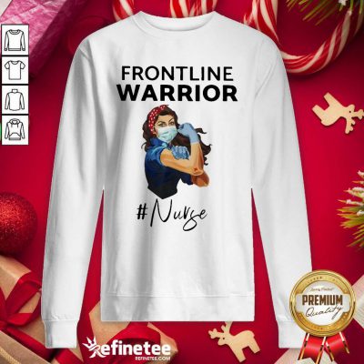 Pretty Strong Girl Frontline Warrior Nurse Sweatshirt - Design By Refinetee.com