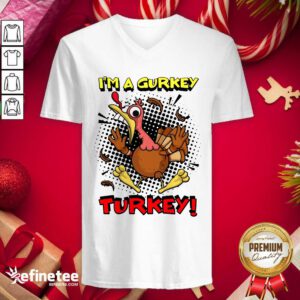 Pro Fgshirtv Merch I’m A Gurkey Turkey V-neck - Design By Refinetee.com