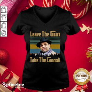 Pro Peter Clemenza Godfather Leave The Gun Take The Cannoli Vintage V-neck - Design By Refinetee.com