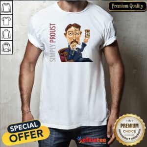 So Beautiful Simply Proust 2020 Shirt - Design By Refinetee.com