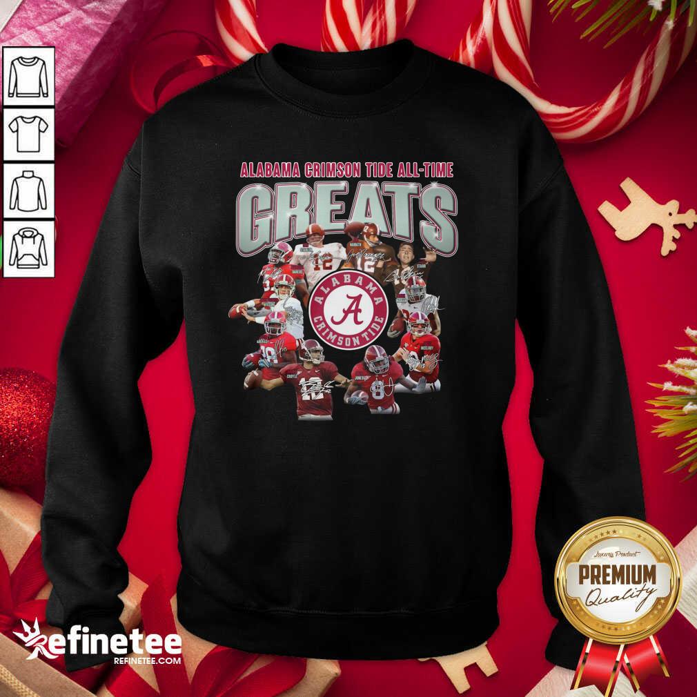 Super Nice Alabama Crimson Tide All Time Greats Signatures Sweatshirt Design By Refinetee.com Alabama Crimson Tide All Time Greats Signatures Sweatshirt Design By Refinetee.com