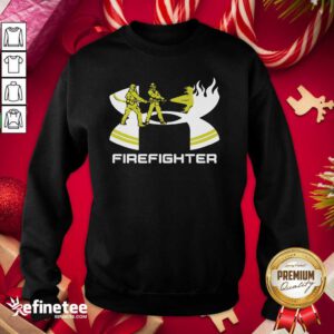 Super Nice Firefighter Under Armour Sweatshirt - Design By Refinetee.com