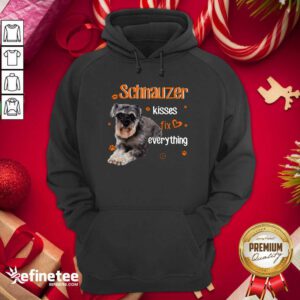 Super Nice Schnauzer Kisses Fix Everything Hoodie - Design By Refinetee.com