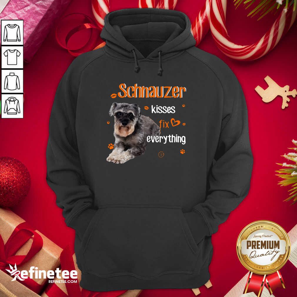 Super Nice Schnauzer Kisses Fix Everything Hoodie - Design By Refinetee.com Schnauzer Kisses Fix Everything Hoodie - Design By Refinetee.com