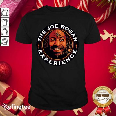 Super Nice The Joe Rogan Experience Shirt - Design By Refinetee.com