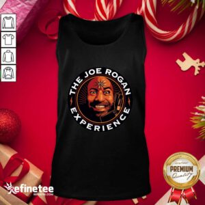 Super Nice The Joe Rogan Experience Tank Top - Design By Refinetee.com