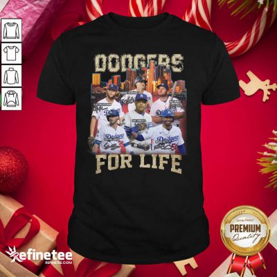 Top Los Angeles Dodgers Baseball For Life Signatures Shirt - Design By Refinetee.com