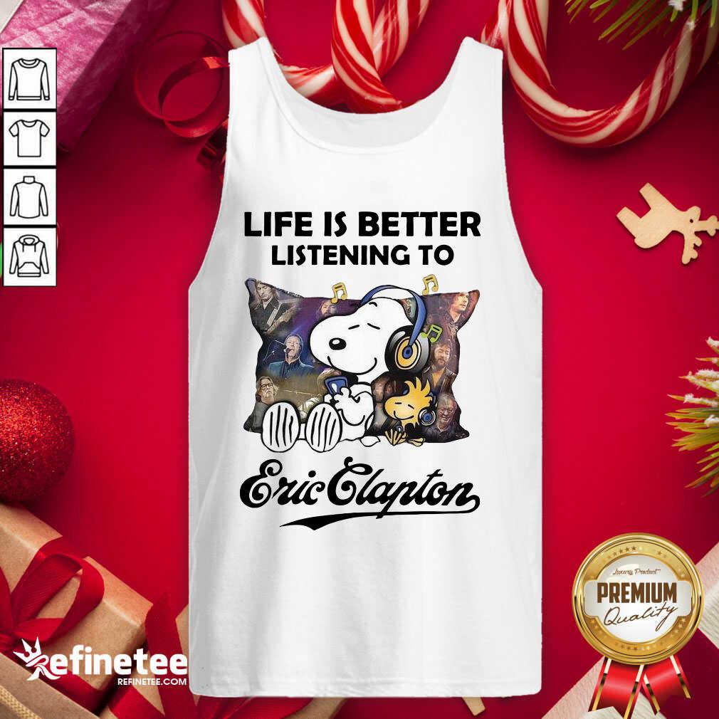 Top Snoopy Life Is Better Listening To Eric Clapton Tank Top - Design By Refinetee.com Snoopy Life Is Better Listening To Eric Clapton Tank Top - Design By Refinetee.com