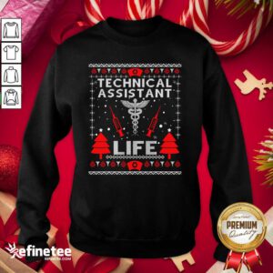 Top Teaching Assistant Life Cute Gift Ugly Christmas Medical Sweatshirt - Design By Refinetee.com
