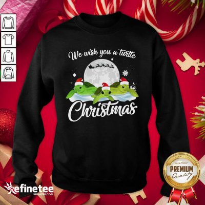 Turtles Santa We Wish You A Turtle Christmas Sweatshirt - Design By Refinetee.com