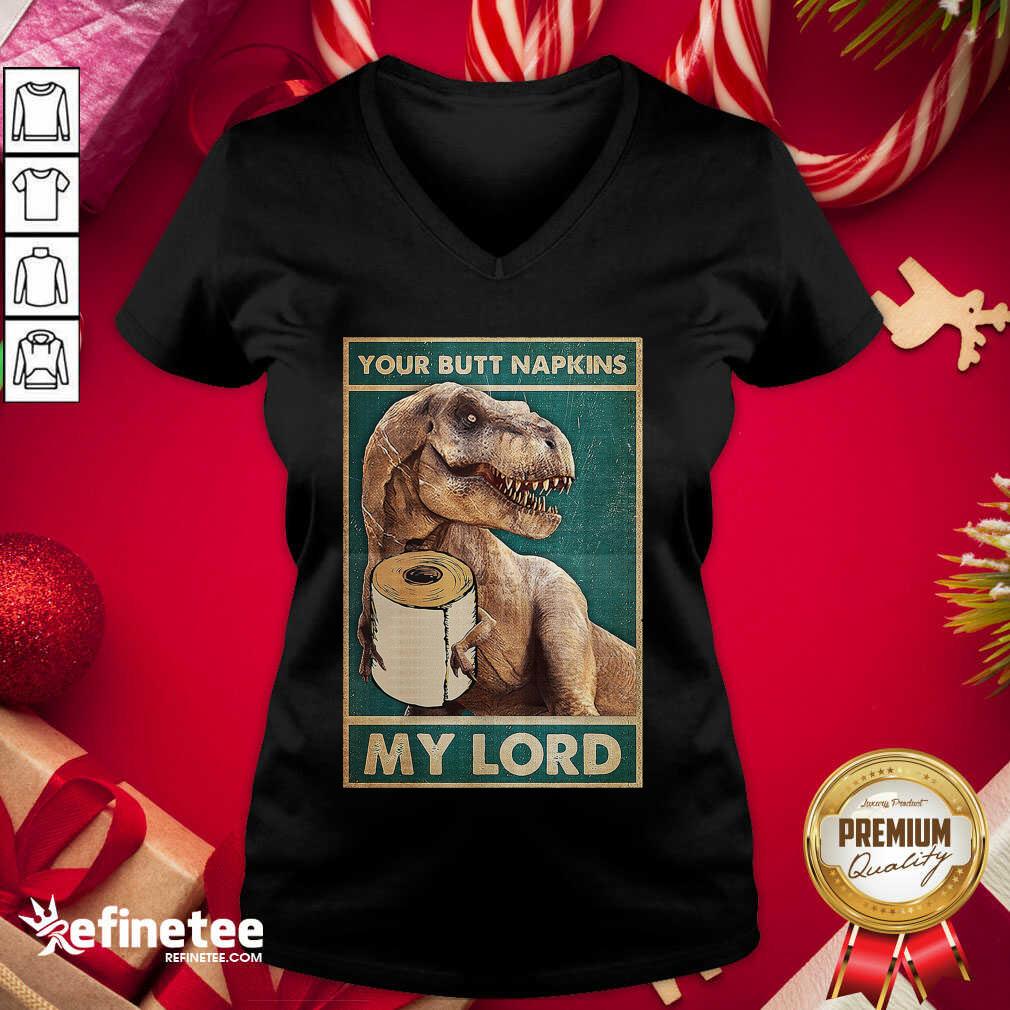 Wonderful Bathroom Dinosaur Your Butt Napkins My Lord V-neck - Design By Refinetee.com Bathroom Dinosaur Your Butt Napkins My Lord V-neck - Design By Refinetee.com