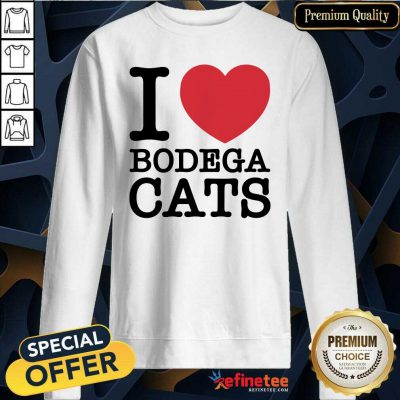 Wonderful I Love Bodega Cats Sweatshirt - Design By Refinetee.com