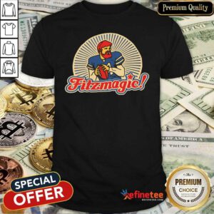 Wonderful I Would Like Fitzmagic Shirt - Design By Refinetee.com