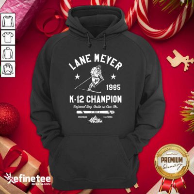 Wonderful Lane Meyer 1985 K 12 Champion Hoodie - Design By Refinetee.com