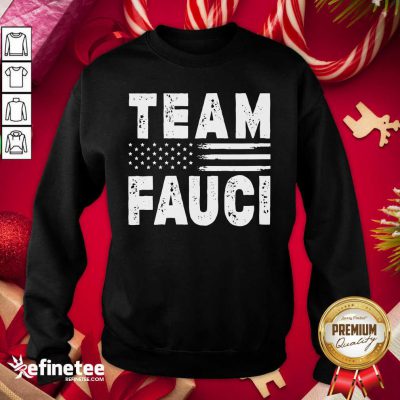 Wonderful Team Fauci Face Mask American Flag Sweatshirt - Design By Refinetee.com Team Fauci Face Mask American Flag Sweatshirt - Design By Refinetee.com