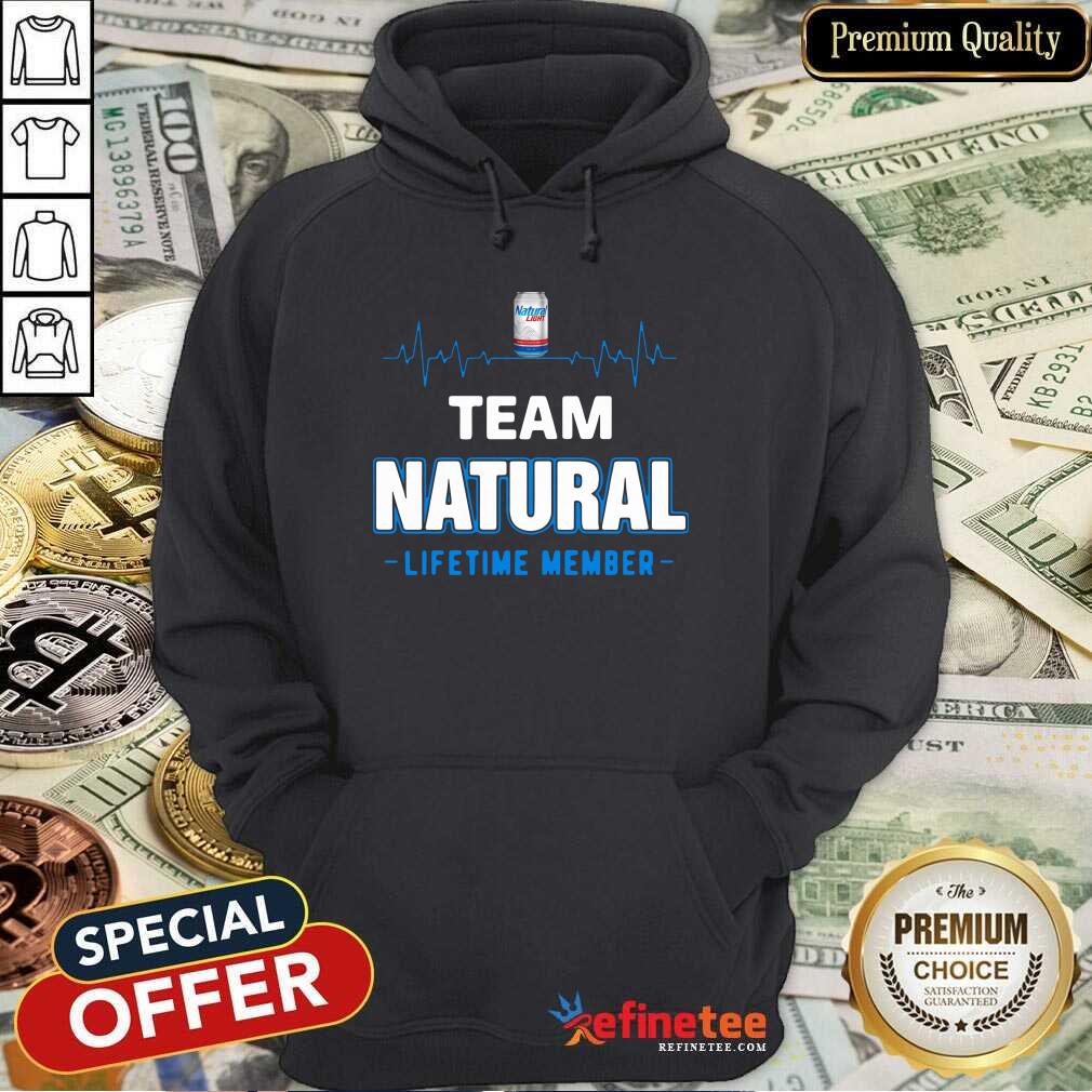 Hot Team Natural Lifetime Member Hoodie - Design By Refinetee.com Team Natural Lifetime Member Hoodie - Design By Refinetee.com