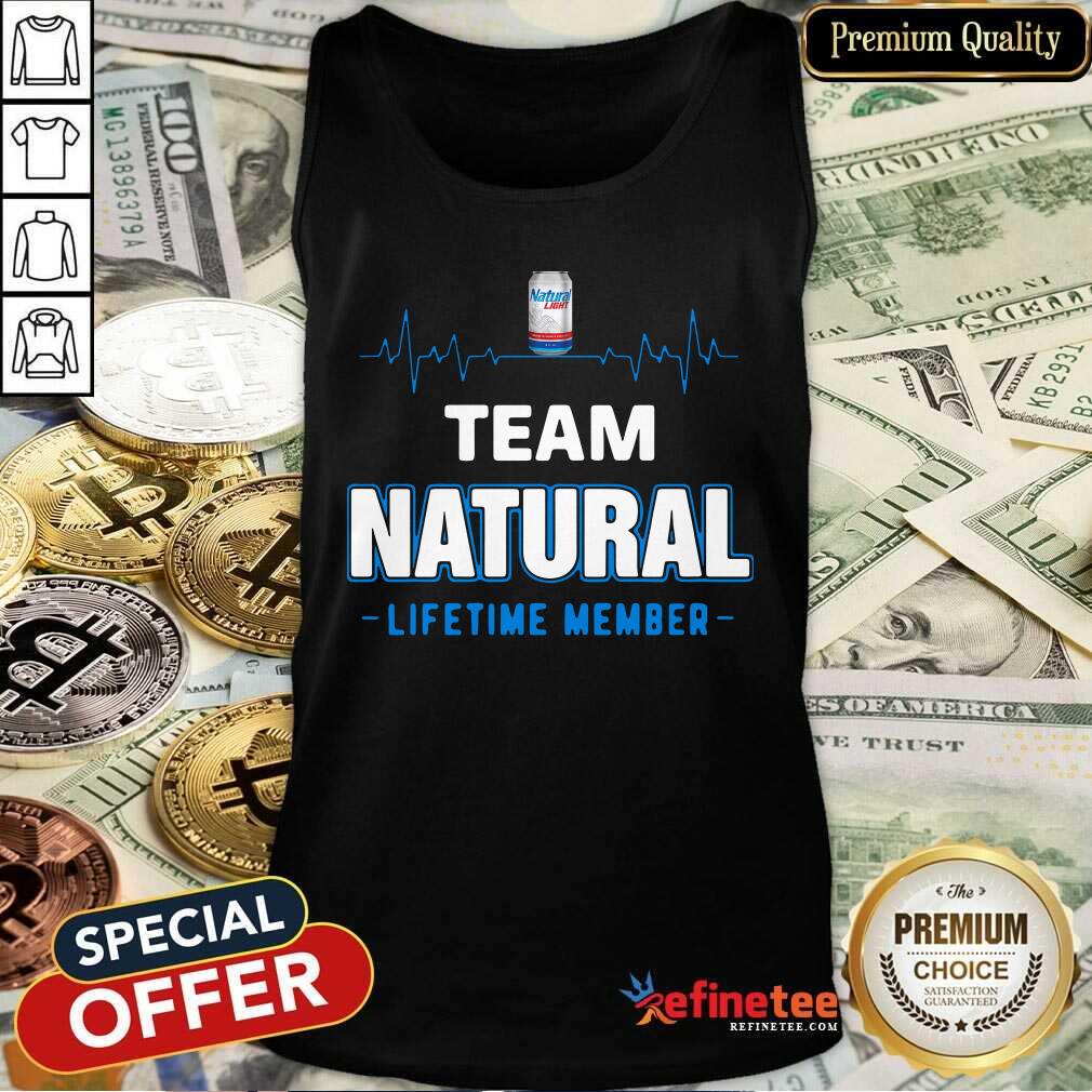Hot Team Natural Lifetime Member Tank Top - Design By Refinetee.com Team Natural Lifetime Member Tank Top - Design By Refinetee.com