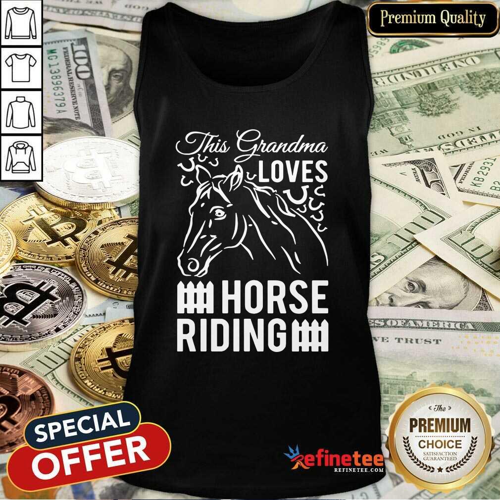 Attractive This Grandma Loves Horse Riding Tank Top - Design By Refinetee.com This Grandma Loves Horse Riding Tank Top - Design By Refinetee.com
