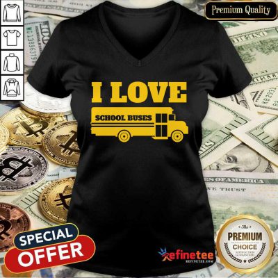 Beautiful Bus Driver I Love School Buses V-neck