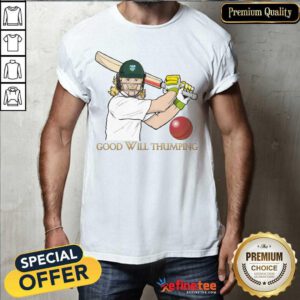 Beautiful Good Will Thumping Shirt - Design By Refinetee.com