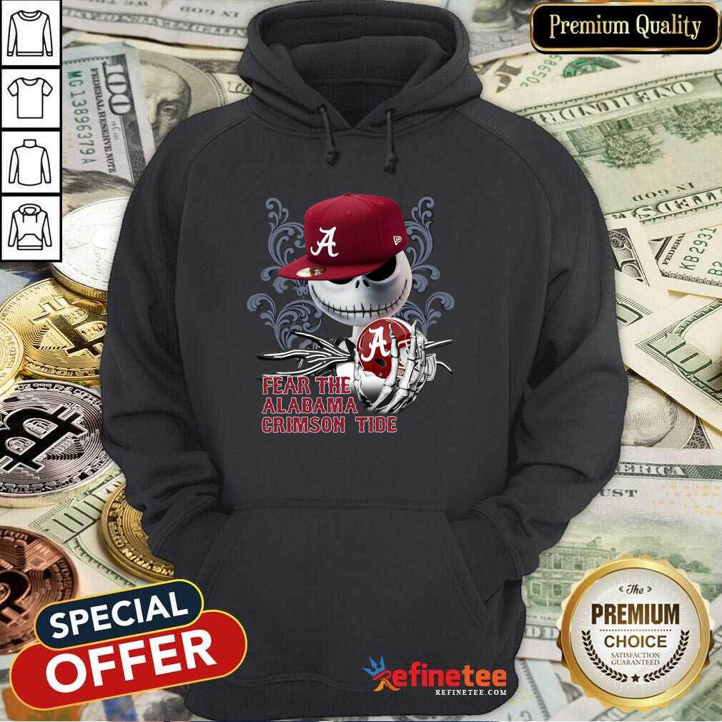 Cool Jack Skellington Fear The Alabama Crimson Tide Hoodie - Design By Refinetee.com Jack Skellington Fear The Alabama Crimson Tide Hoodie - Design By Refinetee.com