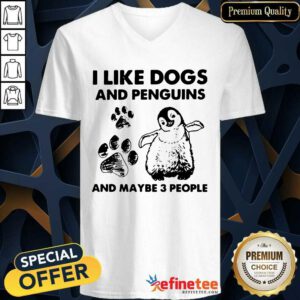 Cute I Like Dogs And Penguins And Maybe 3 People V-neck