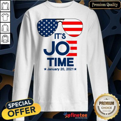 Excellent Glasses American Flag It’s Joe Time January 20 2021 Sweatshirt