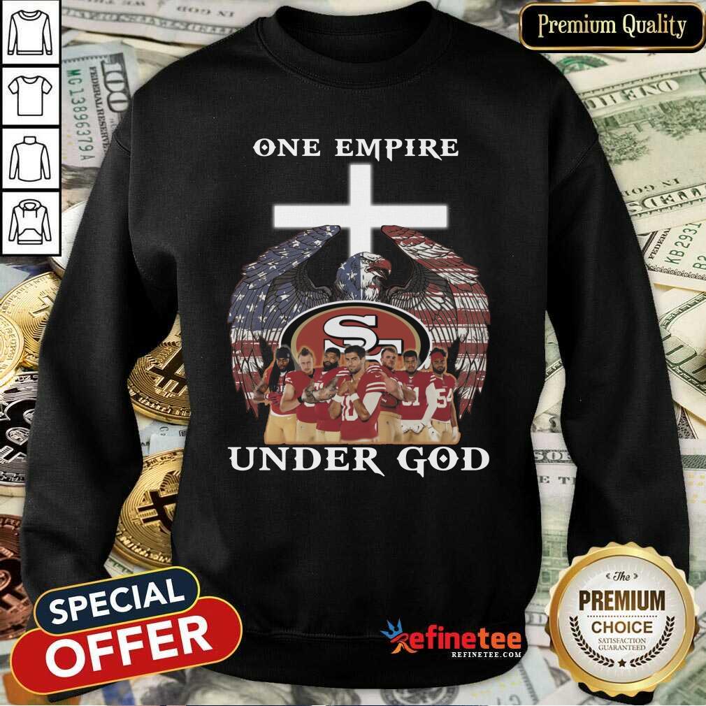 Funny One Empire Under God San Feancisco American Flag Eagle Sweatshirt Funny One Empire Under God San Feancisco American Flag Eagle Sweatshirt