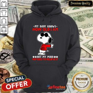 Good Snoopy How Old I Am Refuses To Believe It Hoodie - Design By Refinetee.com