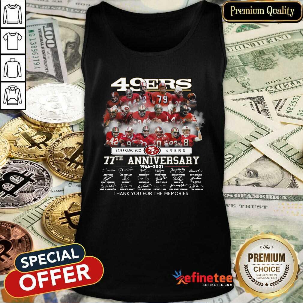 Great San Francisco 49ers 77th Anniversary 1944 2021 Signatures Thank You For The Memories Tank Top Great San Francisco 49ers 77th Anniversary 1944 2021 Signatures Thank You For The Memories Tank Top