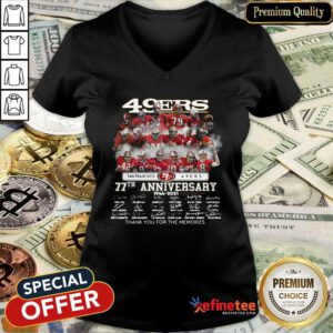 Great San Francisco 49ers 77th Anniversary 1944 2021 Signatures Thank You For The Memories V-neck