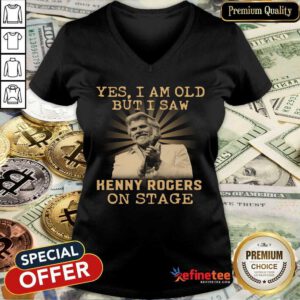 Great Yes I Am Old But I Saw Kenny Rogers On Stage V-neck - Design By Refinetee.com